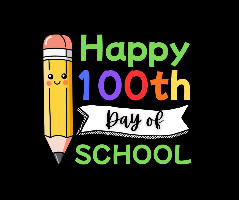 Happy 100th Day of School!