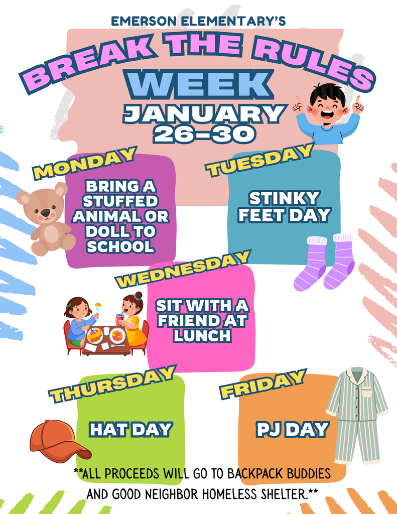 Break the Rules Week is January 26-30th. Participate in our fun dress-up days for $1.00. All proceeds go to Backpack Buddies and Good Neighbor Homeless Shelter. 