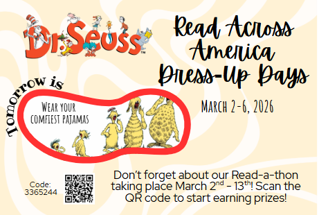 It's Read Across America week! Tomorrow is Wear your Comfiest Pajamas!