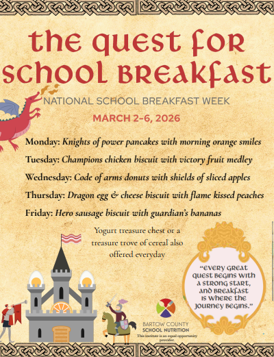 This week is National School Breakfast Week! The theme is "The Quest for School Breakfast." Check out our breakfast menu for this week.