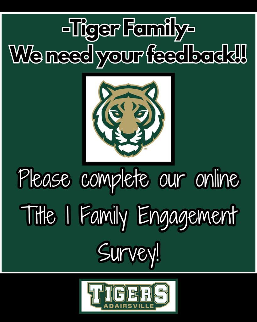 Green background with white text and logo. A tiger head image inside a white square. Text reads: "Tiger Family, We need your feedback!" Below, a call to complete an online survey.