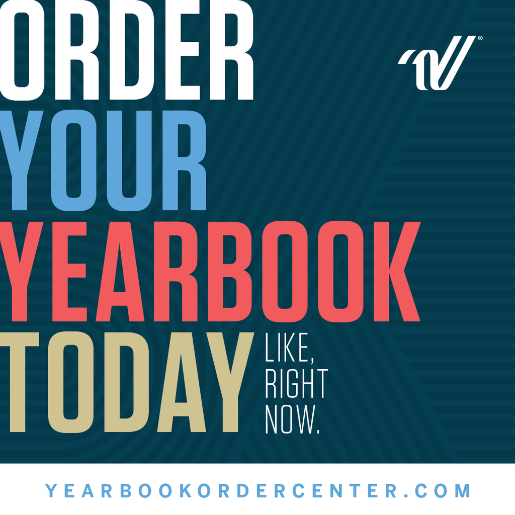 Advertisement for yearbook ordering. Blue background with text in red, blue, and yellow. Text reads: Order Your Yearbook Today. Like, right now.