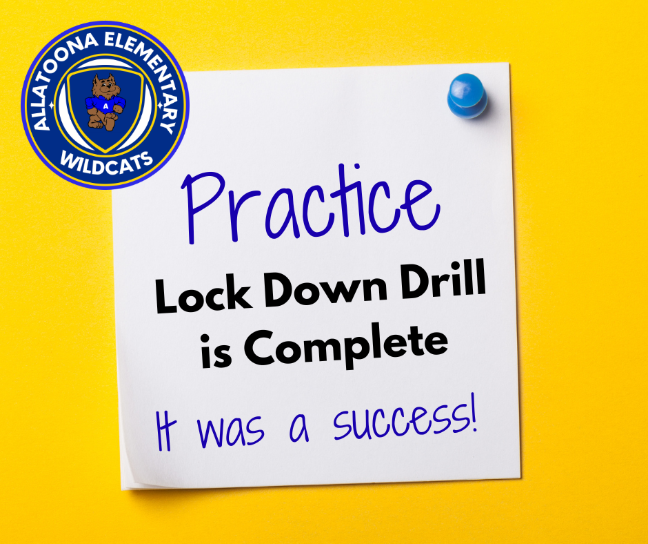 Practice Lock Down Drill Complete, it was a success!
