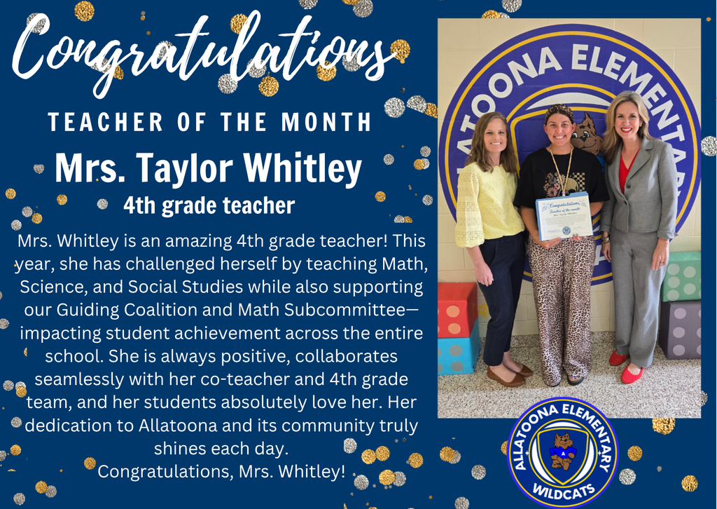 Congratulations Teacher of the Month Mrs. Taylor Whitley 4th grade!