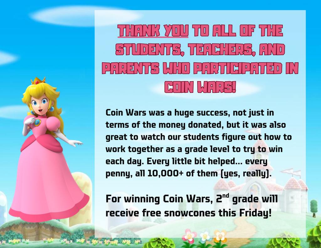 Text overlay on a pink background with a princess character. It reads, "Thank you to all of the students, teachers, and parents who participated in Coin Wars!"