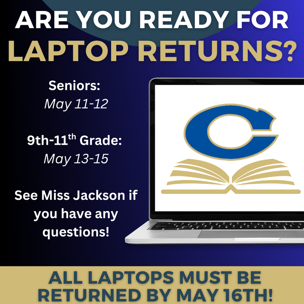 Advertisement for laptop returns. It reads "Are you ready for laptop returns?" across the top. It lists May 11-12 as the laptop collection dates for seniors and May 13-15 for 9th-11th grade.