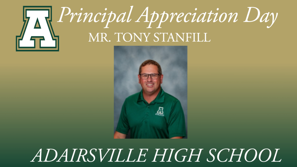 A green and gold background with text. A smiling man in a green polo shirt. The text reads: "Principal Appreciation Day" and "Mr. Tony Stanfill"