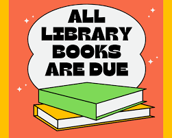 A picture of two books with the phrase "All Library Books are Due"