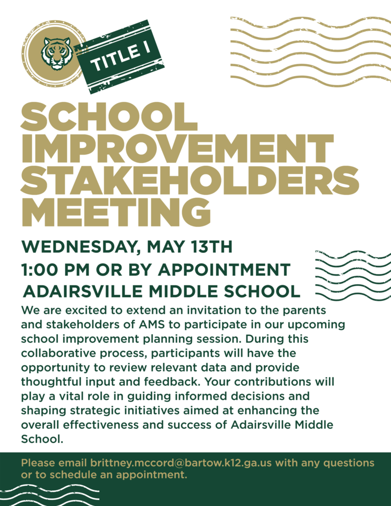 An advertisement for a school improvement stakeholders meeting at Adairsville Middle School on May 13th.