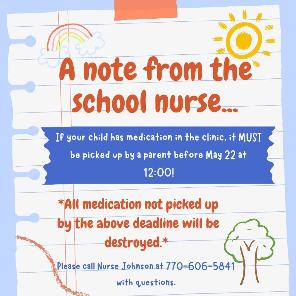 A note from a school nurse states that medication must be picked up by May 22. A phone number is provided.