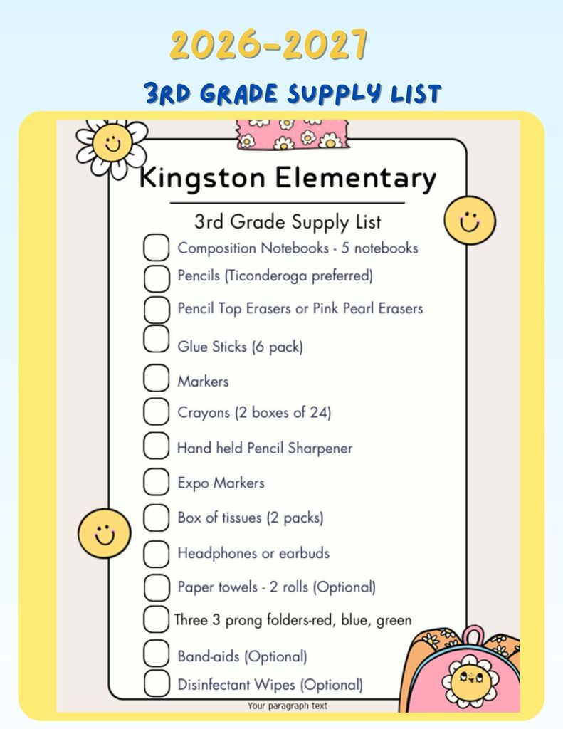 A document with a yellow border lists the 2026-2027 third grade supply list for Kingston Elementary. Supplies include notebooks, pencils, erasers, and more.