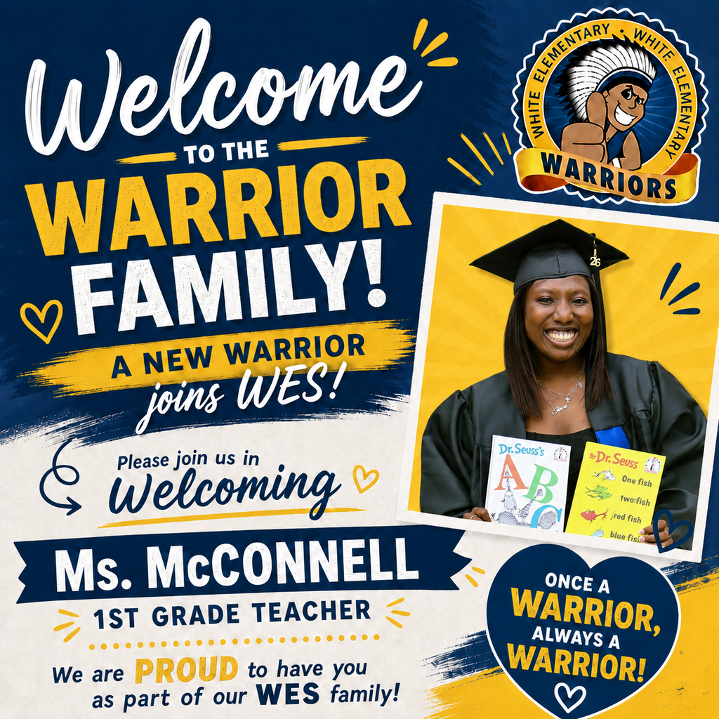 A poster for a new teacher, Ms. McConnell, joining the Warrior family. The poster includes a photo of her in a cap and gown holding a book.