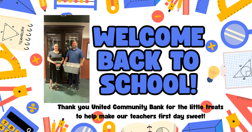 Thank you United Community Bank for the treats for our teachers 1st day!
