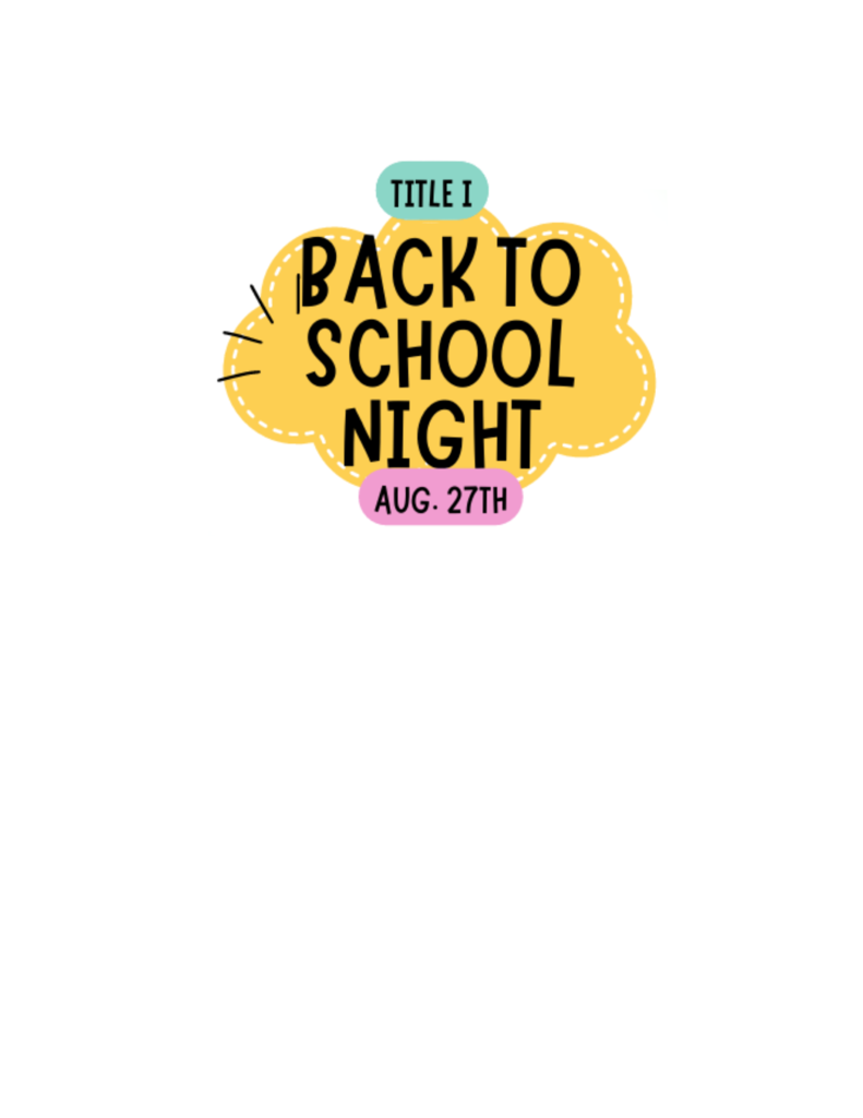 Graphic promoting a Title I Back to School Night event. The words 'BACK TO SCHOOL NIGHT' appear in large black letters inside a yellow cloud-shaped background outlined with a white dashed line. A teal label at the top reads 'TITLE I,' and a pink oval at the bottom displays the date 'AUG. 27TH.' Decorative black accent lines appear on the left side of the cloud. The design uses bright, school-themed colors and bold, easy-to-read text.