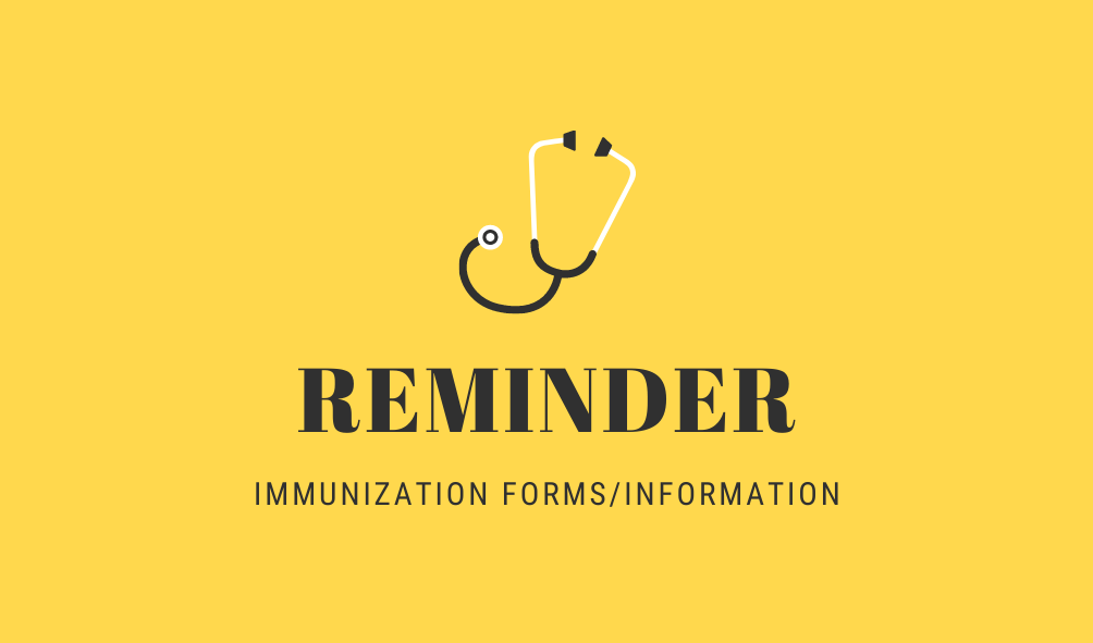 Reminder. Immunization Forms/Information
