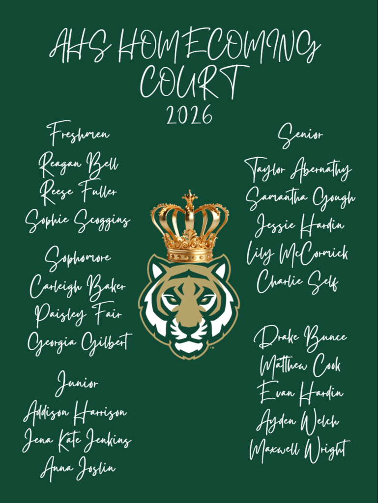 A green backdrop features a tiger mascot's head with a crown above a list of names for AHS Homecoming Court 2026.