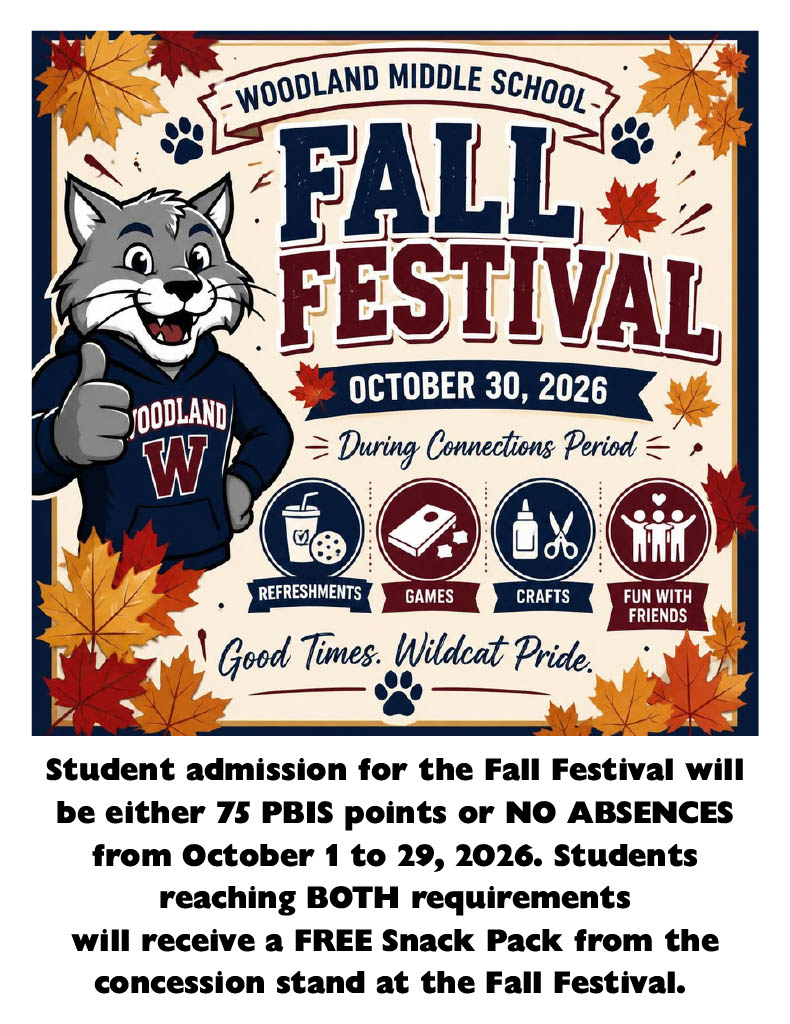 An autumn-themed poster advertises Woodland Middle School's Fall Festival on October 30, 2026. It features a cartoon cat in a blue shirt and the text "Good Times. Wildcat Pride."