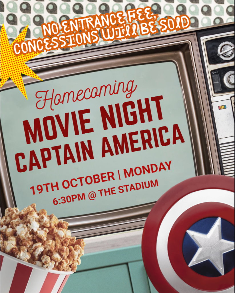 A poster with a popcorn bucket and a Captain America shield. Text reads Homecoming Movie Night Captain America, with date and time.