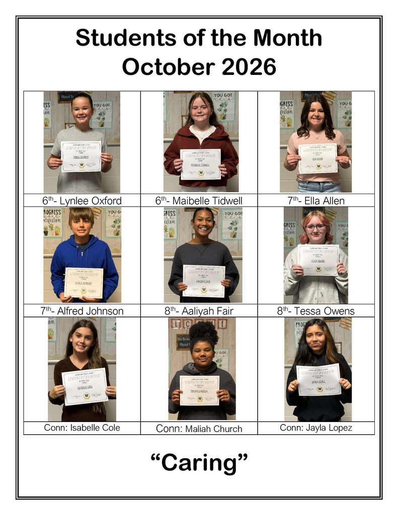 Students of the Month. October 2026. 6th: Lynlee Oxford, Maibelle Tidwell. 7th: Ella Allen, Alfred Johnson. 8th: Aaliyah Fair, Tessa Owens. Connections: Isabelle Cole, Maliah Church, Jayla Lopez.