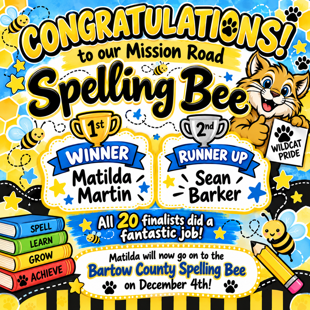 Flyer that announces our Spelling Bee Winner, Matilda Martin.
