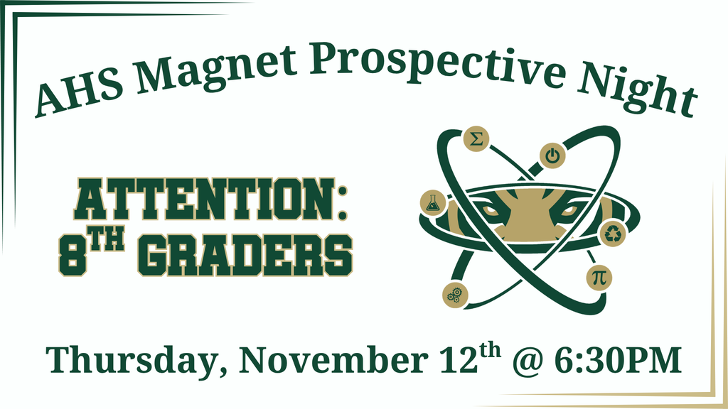 A poster with the title "AHS Magnet Prospective Night" and a circular logo with atom design.