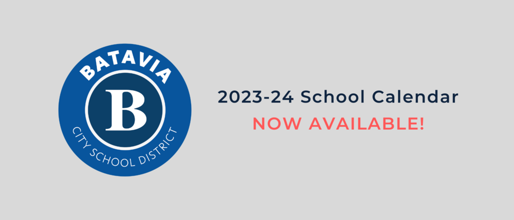 2023-24 School Calendar Now Available | Batavia City School District 2023-24 School Calendar Now Available | Batavia City School District