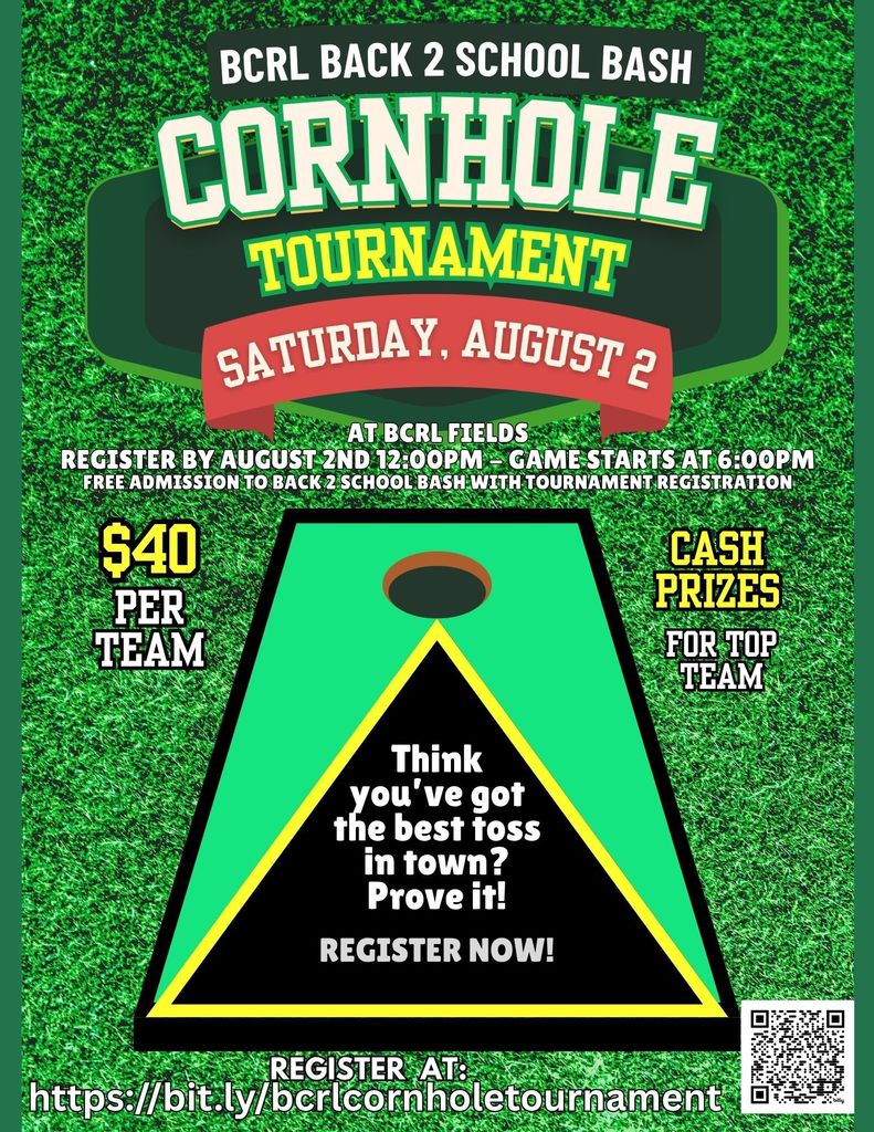 BCRL Cack to School Bash Cornhole Tournament Information Flyer