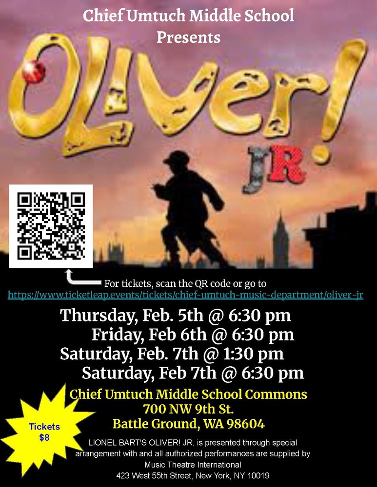 Chief Umtuch Middle School presents Oliver Jr. For tickets, scan the QR code or go to https://www.ticketleap.events/tickets/chief-umtuch-music-department/oliver-jr.  Thursday, Feb. 5 at 6:30 p.m. Friday, Feb. 6 at 6:30 p.m. Saturday, Feb. 7 at 1:30 p.m. Saturday, Feb. 7 at 6:30 p.m. Chief Umtuch Middle School commons. 700 NW 9th St. Battle Ground, WA 98604. Tickets $8. 
