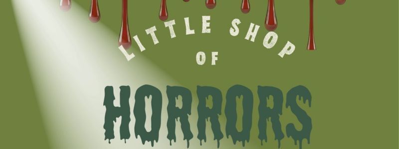 Little Shop of Horrors