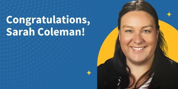 Congratulations, Sarah Coleman