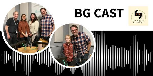 BG CAST ep 32: Social and emotional learning plus River HomeLink student