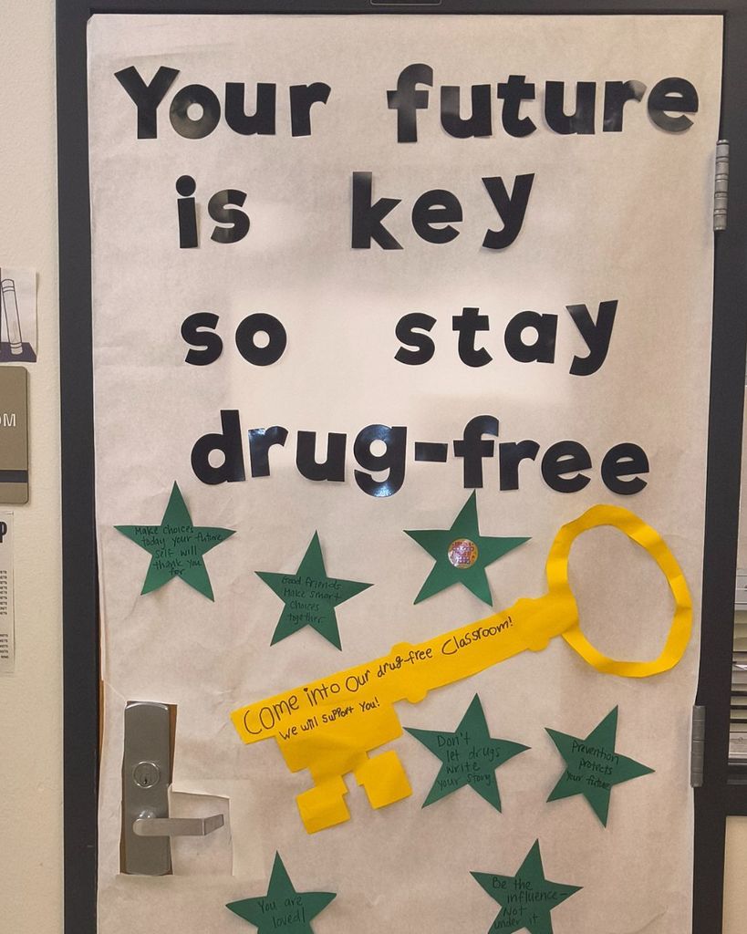 A classroom door decorated with messages encouraging a drug-free lifestyle.