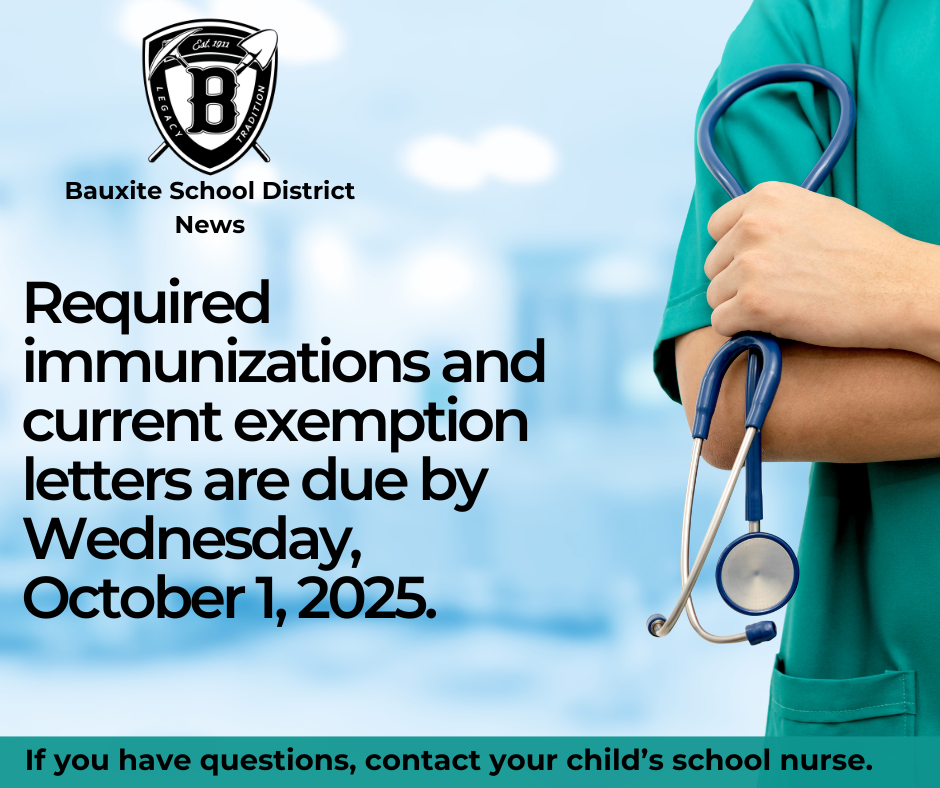 Bauxite School District Immunization Reminder SY 2025-2026