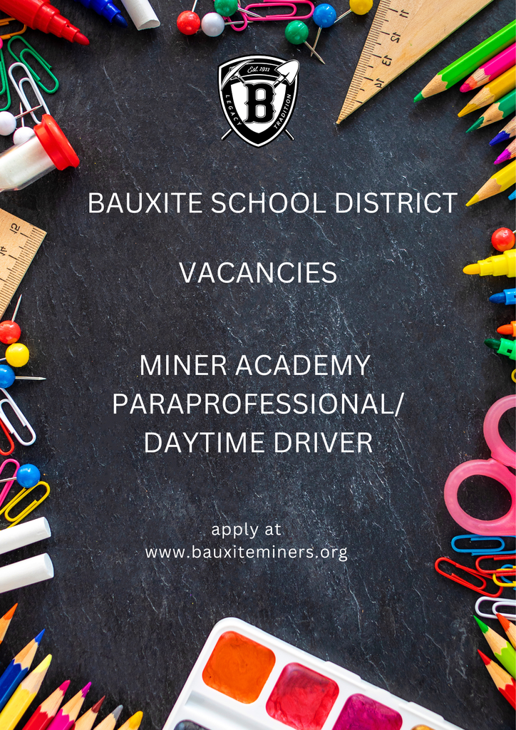 Employment Opportunity Miner Academy Paraprofessional/Daytime Driver