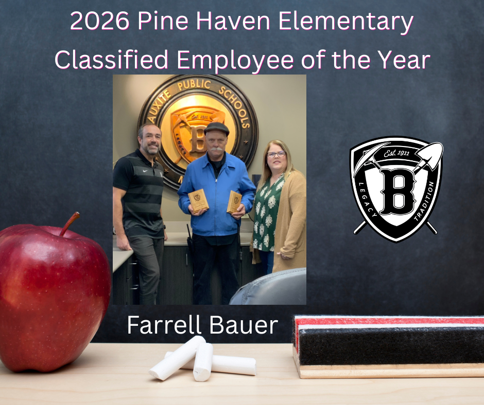 2026 Bauxite School Pine Haven Elementary Classified Employee of the Year Farrell Bauer