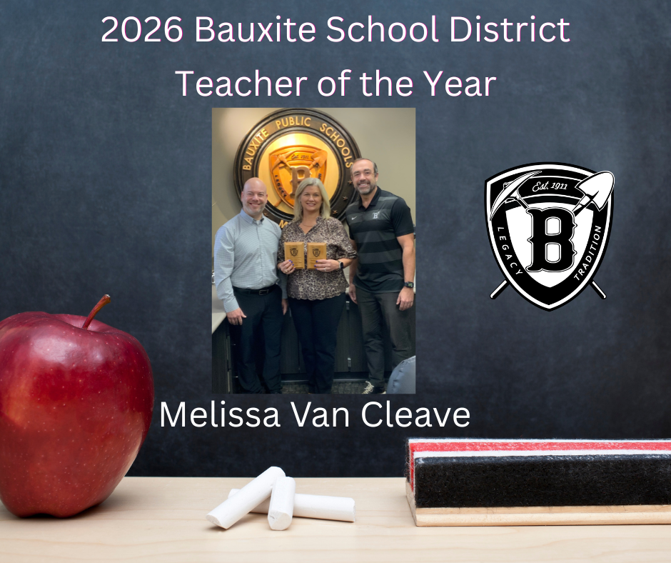 Bauxite School District Teacher of the Year Melissa Van Cleave