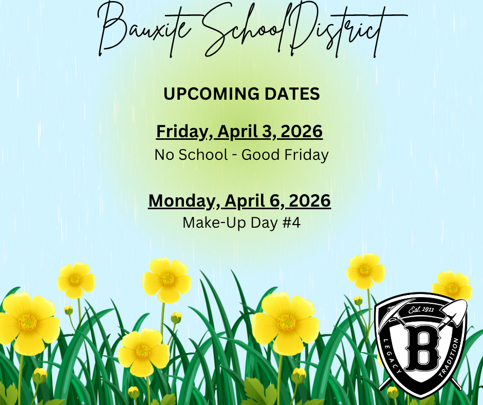 Upcoming Dates - Friday, April 3, 2026 No School for Good Friday. Monday, April 6, 2026 Make-Up Day #4
