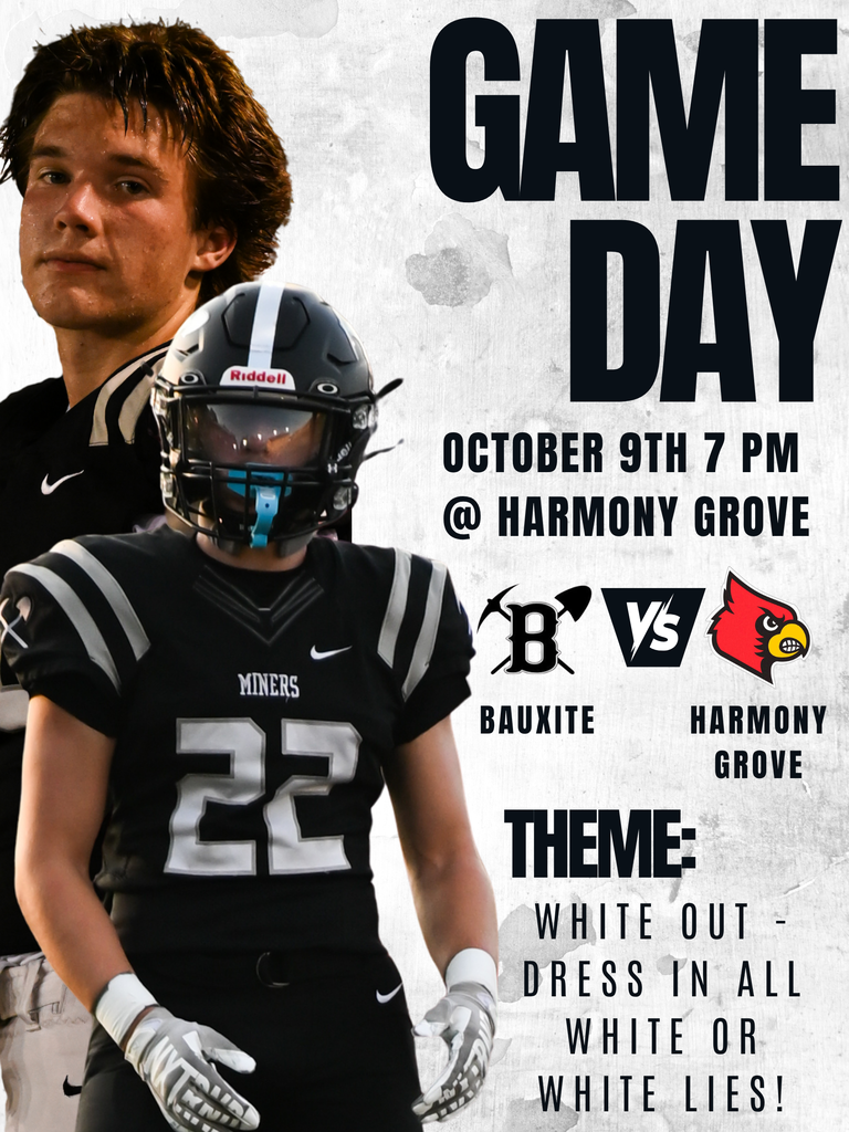 GAME DAY!  Let's Go Miners!  7 PM @ Harmony Grove.  Theme:  White Out- Dress in all White or White Lies!