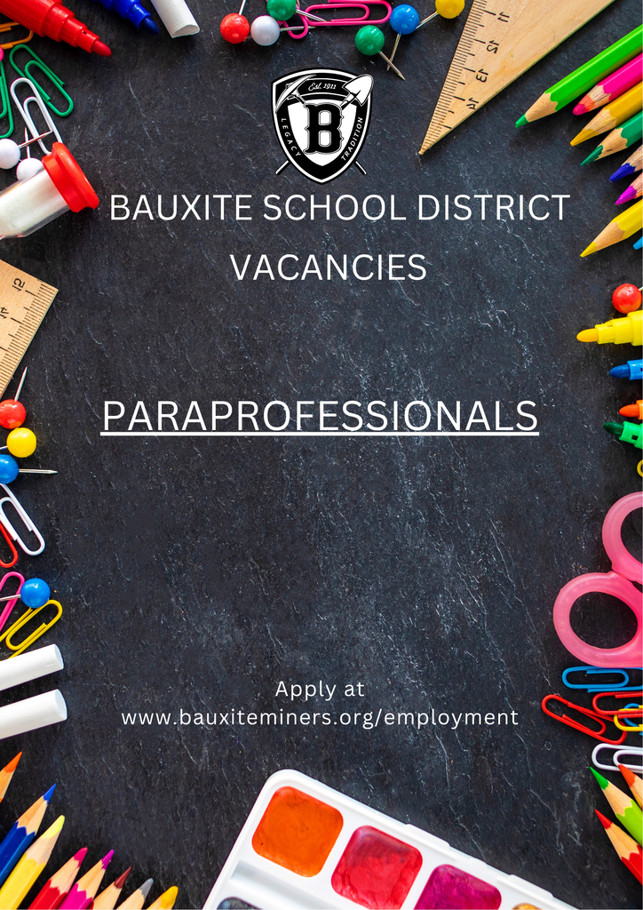 Bauxite School District Current Job Vacancies - Paraprofessionals