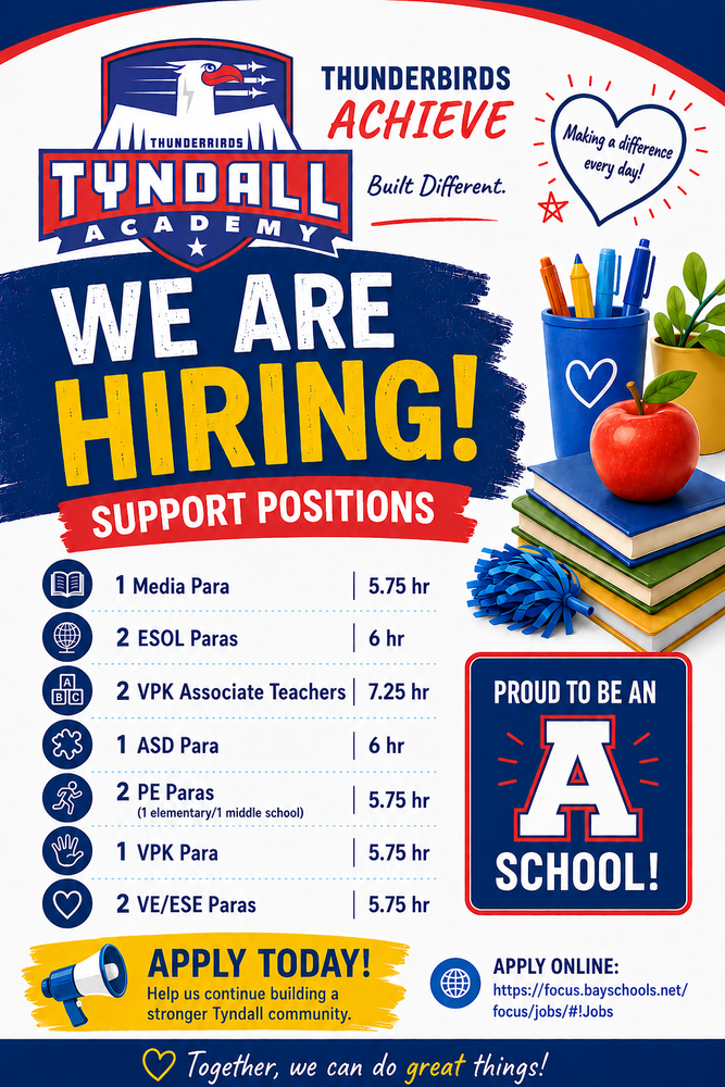 Tyndall Academy hiring flyer announcing several paraprofessional instructional support positions, including Media, ESOL, VPK, ASD, PE, and VE/ESE para roles. The flyer includes school branding, patriotic red, white, and blue colors, school supply graphics, and an “Apply Today” message with the Bay District Schools online jobs link.