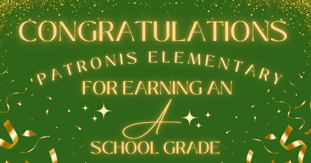 A green and gold graphic that says "Congratulations" for Patronis being an A School