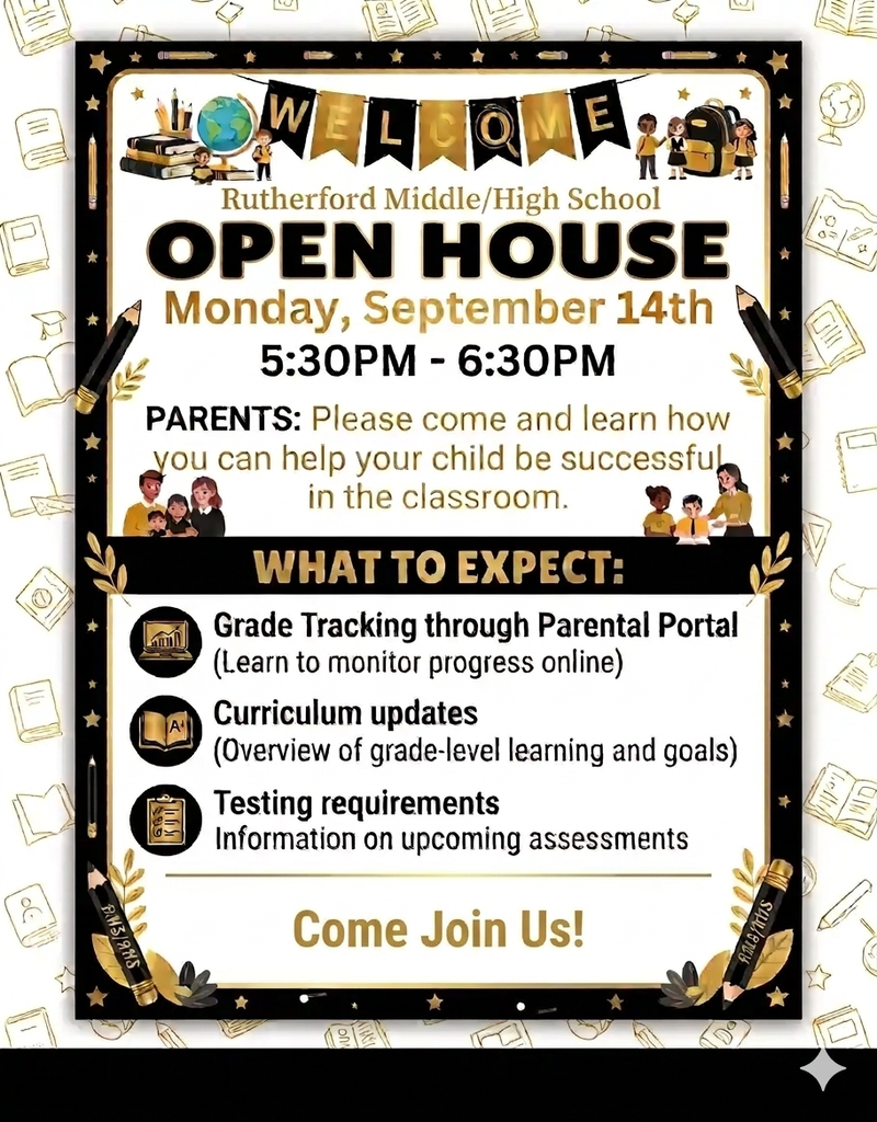 Rutherford Open House Monday, September 14 5:30p-6:30p