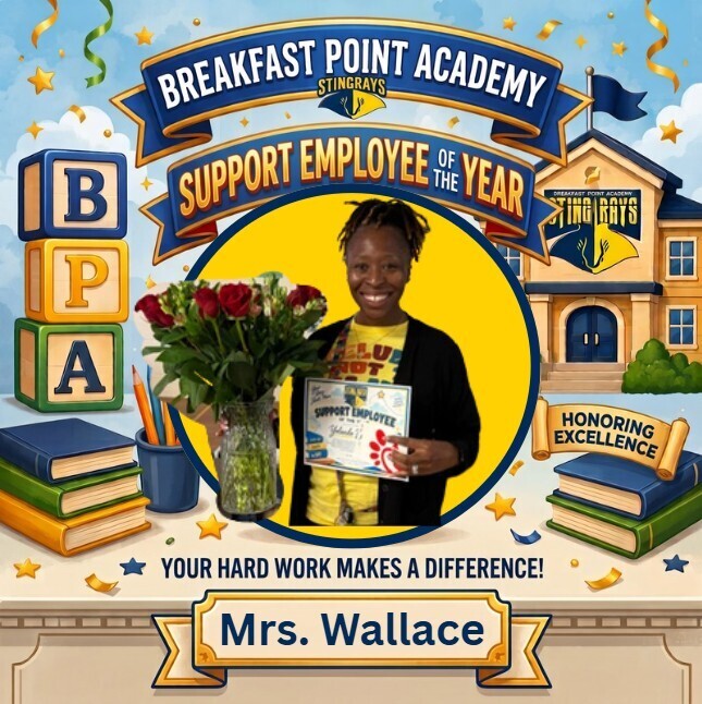 Mrs. Yolanda Wallace - Support Employee of the year at Breakfast Point Academy