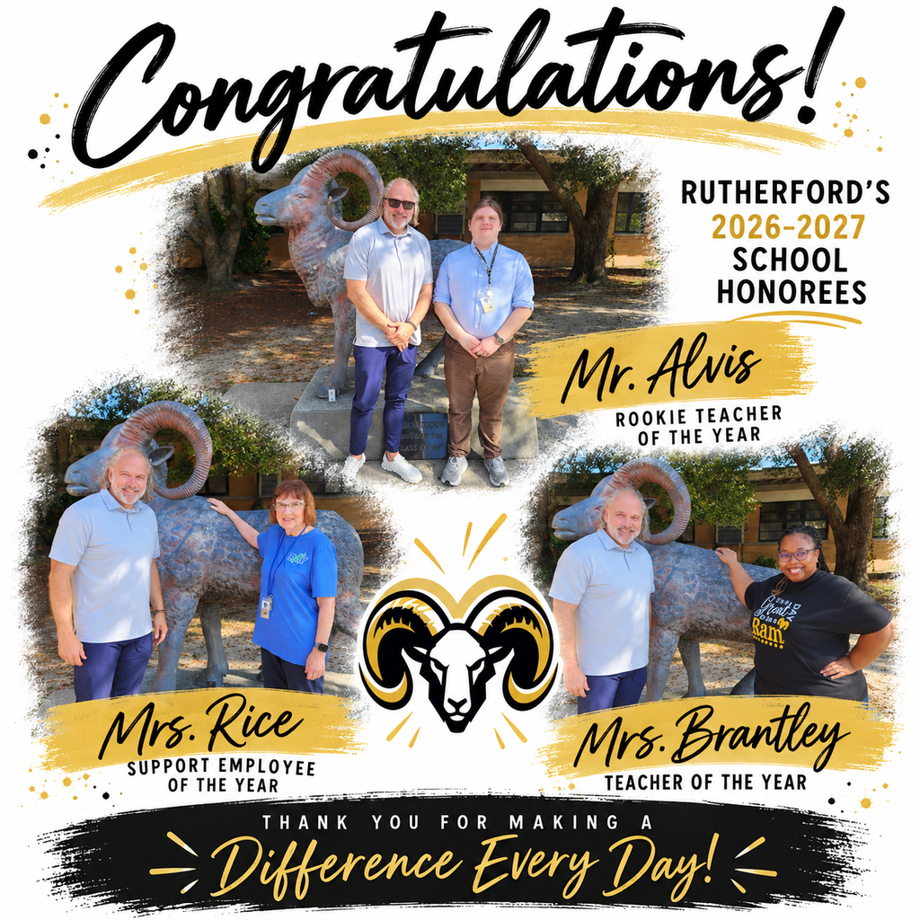 Graphic featuring Rutherford's 26-27 Teacher of the Year Mrs. Brantley, Support Employee of the Year Mrs. Rice and Rookie Teacher of the Year Mr. Alvis