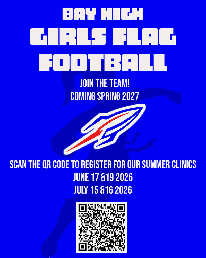 Bay High School Girls Flag Football Summer Clinics flyer with dates and QR Code information for June and June 2026.