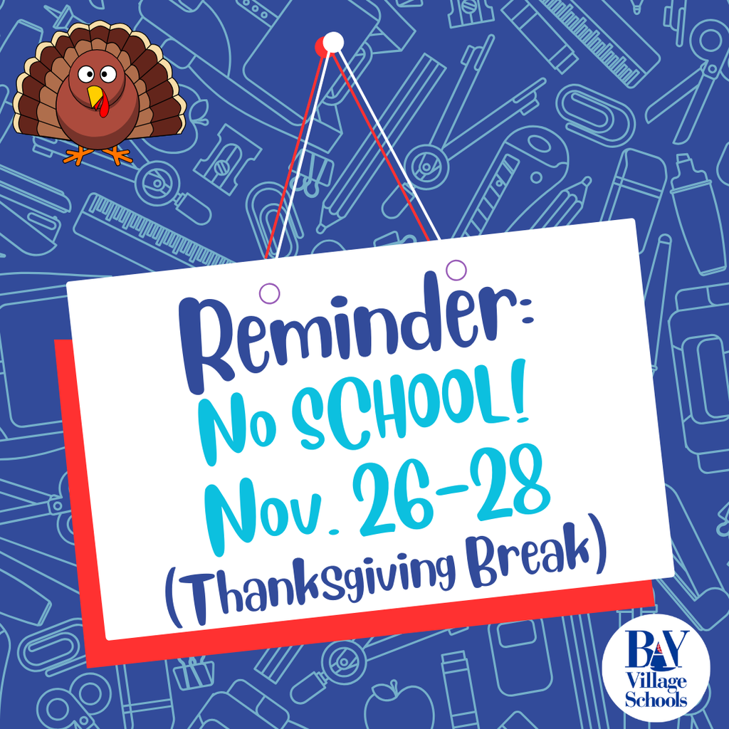 Thanksgiving Break Nov. 26-28, 2025