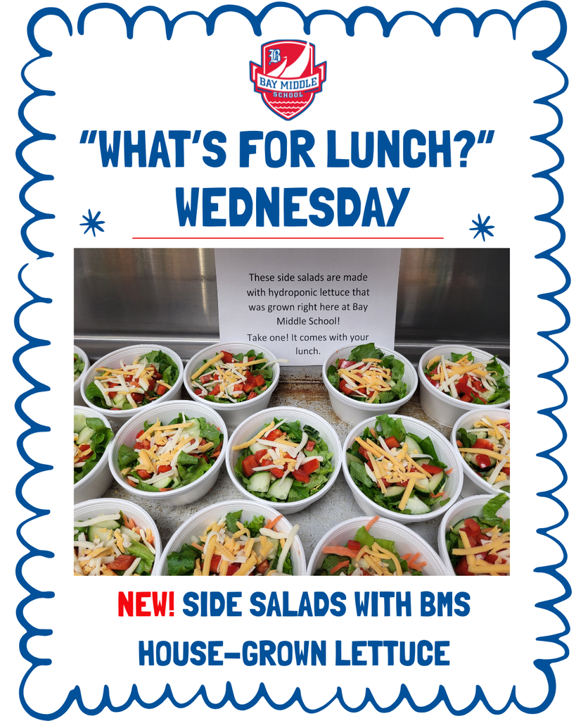 What's for Lunch Wednesday social media post emphasizing the house-grown lettuce at Bay Middle School