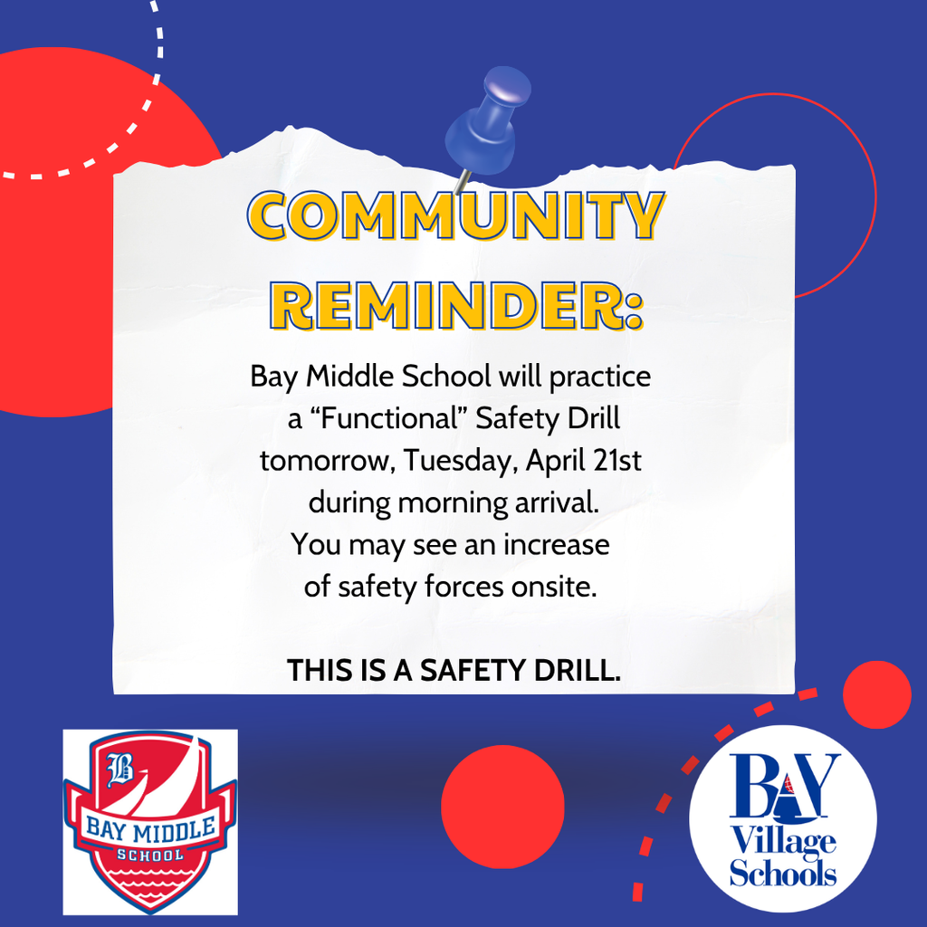 Image alerting residents about a functional safety drill at Bay Middle School on Tues., April 21, 2026, alerting residents there may be an increased police presence.