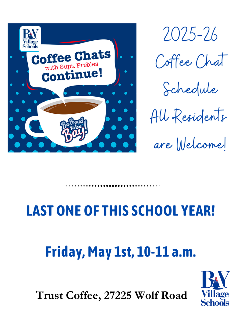 Coffee Chat flyer for May 1, 2026 at Trust Coffee from 10-11 a.m. Flyer features a cup of coffee and Bay Village Schools logo.
