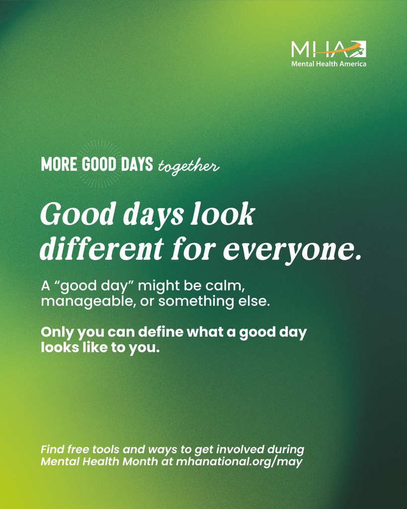 May Mental Health Awareness Month 2026 image with the theme "More Good Days Together."